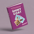 Shiny Coat – Complete Guide to a Glossy, Healthy Coat