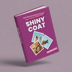 Shiny Coat – Complete Guide to a Glossy, Healthy Coat