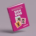 Sick Dog – Know the Signs. Save Your Dog